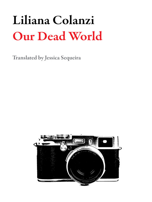 Title details for Our Dead World by Liliana Colanzi - Wait list